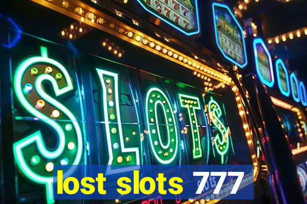 lost slots 777